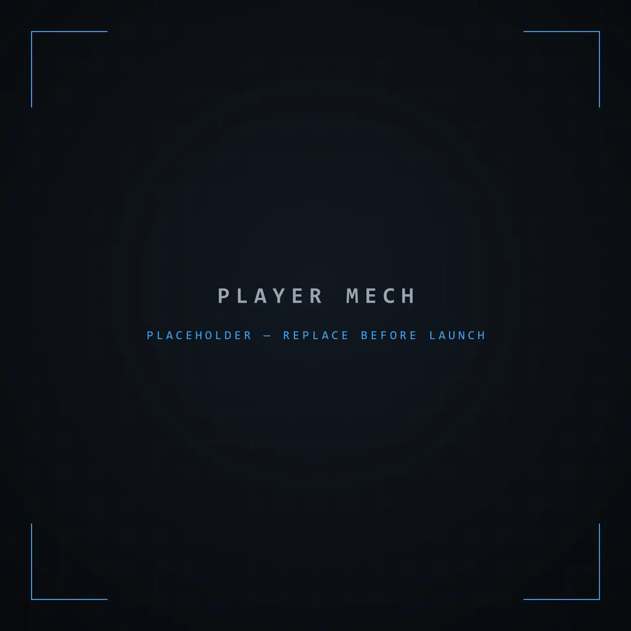 The player mech — placeholder render